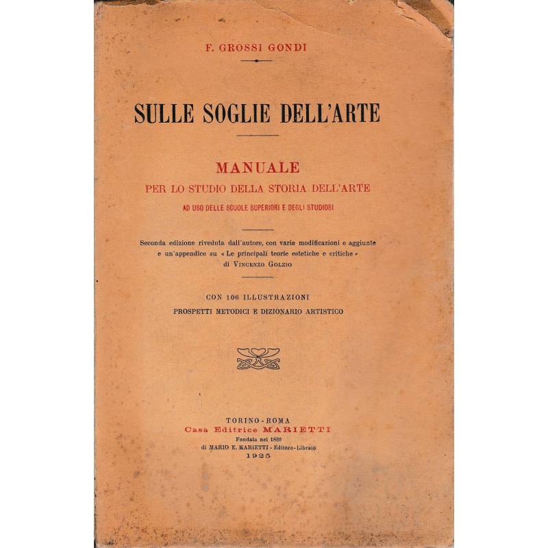 Sulle soglie dell'arte. Manuale per lo studio della storia dell'arte