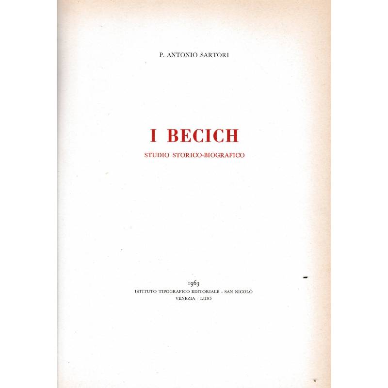 I Becich. Studio storico-biografico