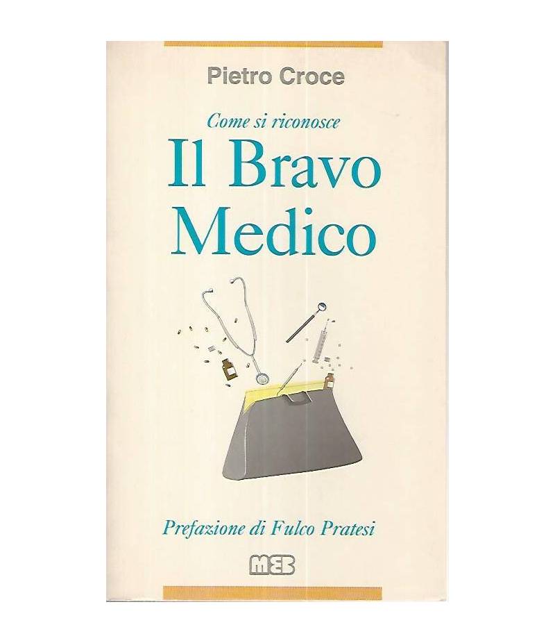 Come si riconosce il bravo medico