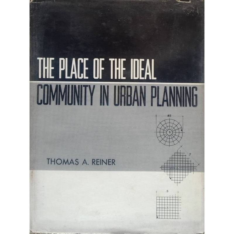 The Place of the ideal Community in urban planning
