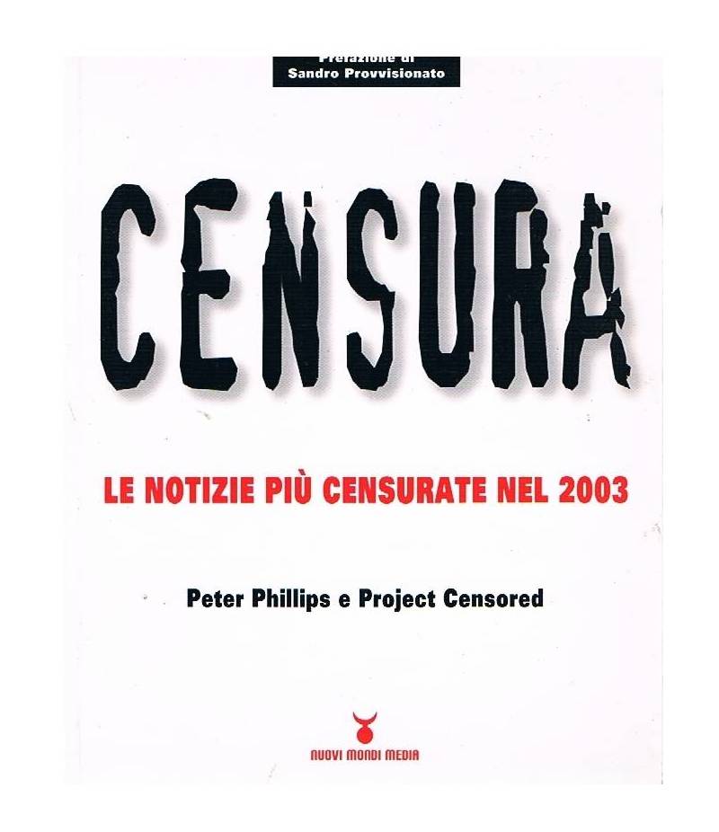 Censura. Le notizie più censurate nel 2003