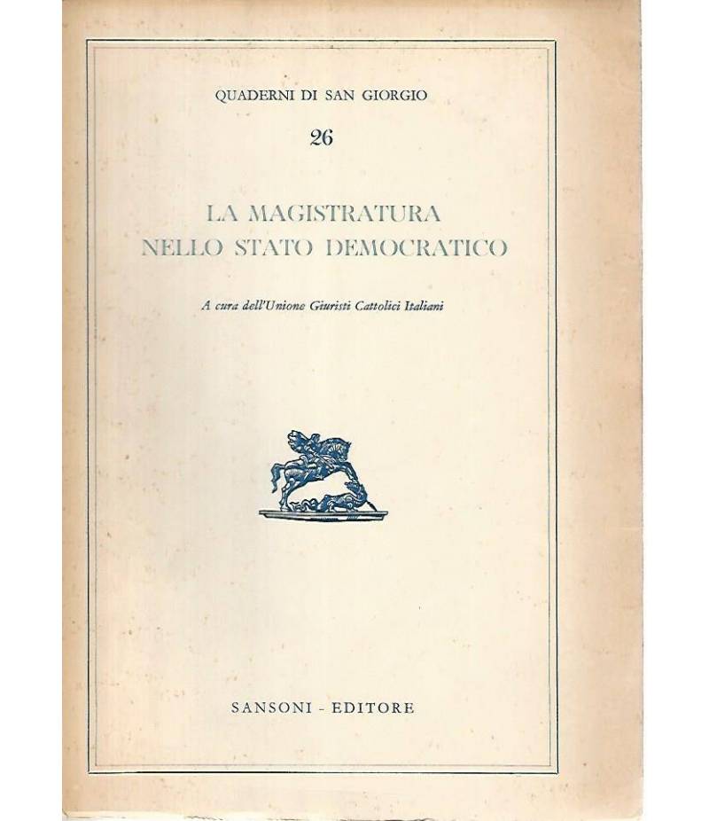 La magistratura nello stato democratico