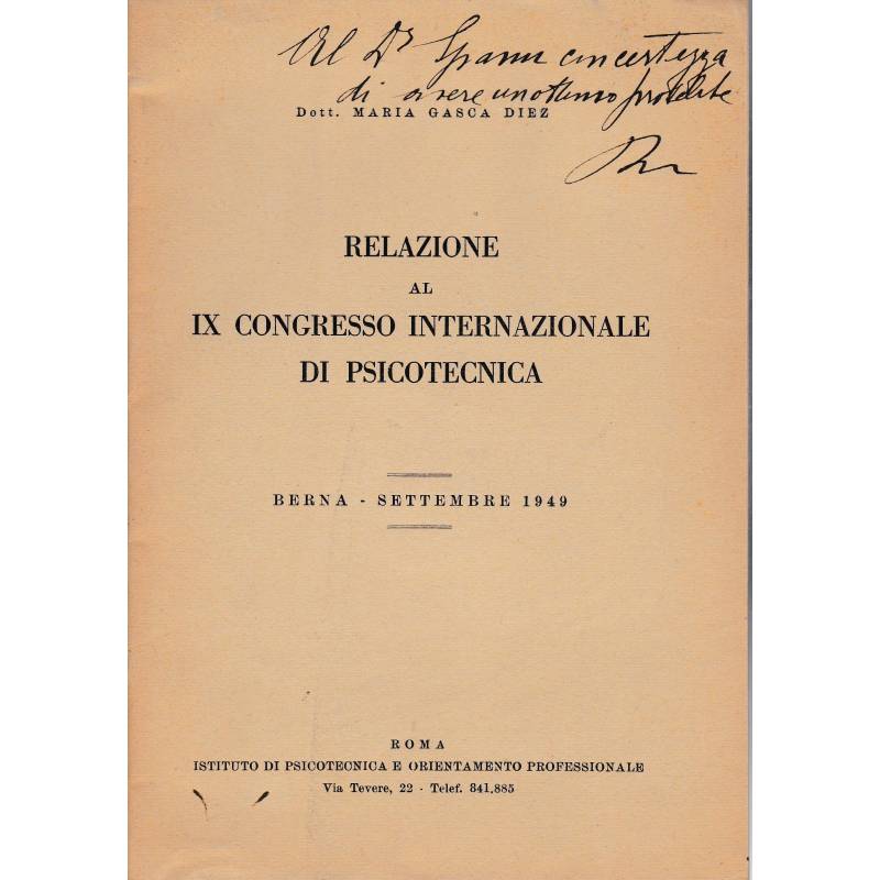 Relazione al IX congresso internazionale di Psicotecnica. Berna Sett. 1949