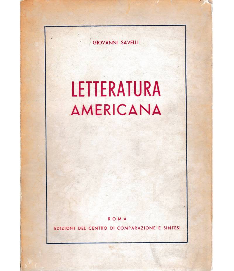 Letteratura Americana. Panorama critico introduttivo.