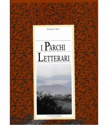 I Parchi Letterari. vol. I° Dal XII al XVI secolo