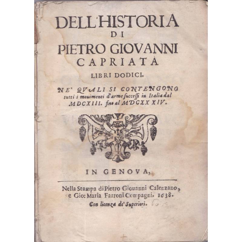 Dell'Historia di Pietro Giovanni Capriata Libri Dodici