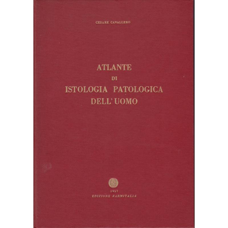 Atlante di istologia patologica dell'uomo