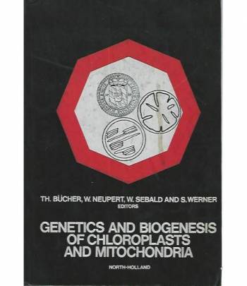 Genetics and biogenesis of chloroplasts and mitochondria