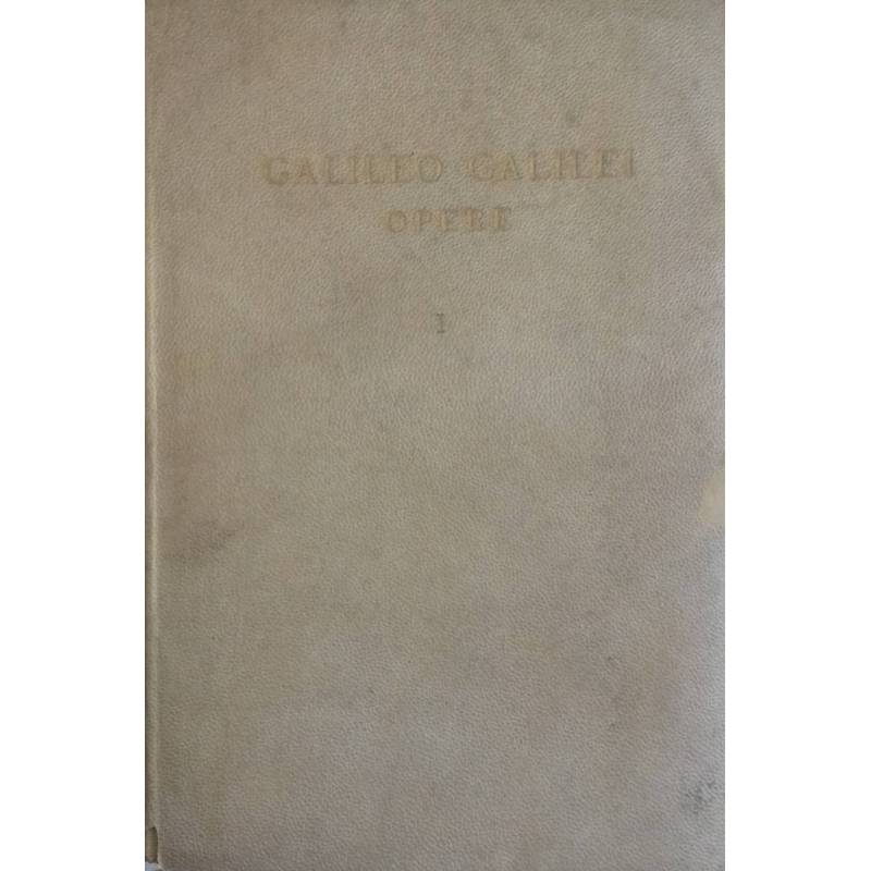 Galileo Galilei. Opere. I
