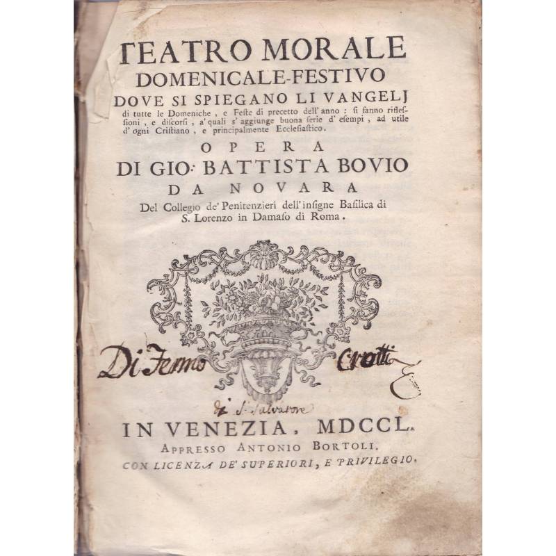 Teatro morale domenicale festivo dove si spiegano li Vangeli di tutte le Domeniche (...)