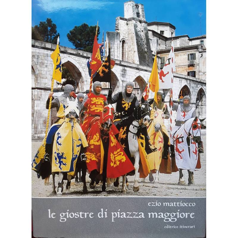 Le giostre di piazza maggiore