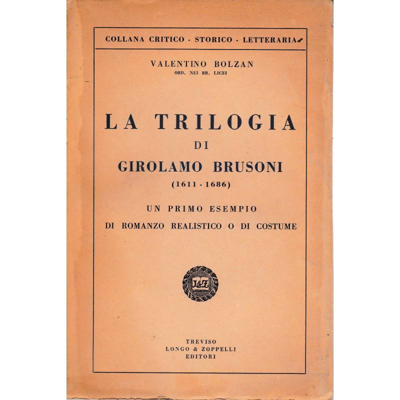 La trilogia di Girolamo Brusoni (1611-1686). Un primo esempio di romanzo realistico o di costume