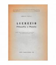 Lucrezio. Filosofia e Poesia. Discorso inaugurale del prof. Erminio Troilo nell'adunanza del 23 Nov. 1947