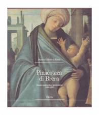 Pinacoteca di Brera. Scuole lombarda e piemontese. 1300-1535.