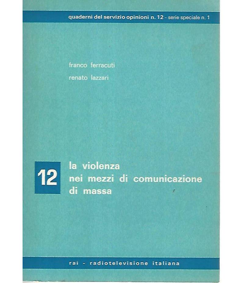 La violenza nei mezzi di comunicazione di massa