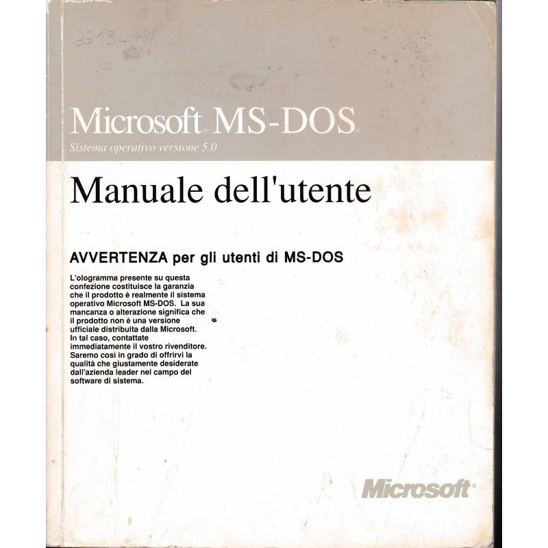 Microsoft MS-DOS. Manuale dell'utente per il sistema operativo MS-DOS. Versione 5.0