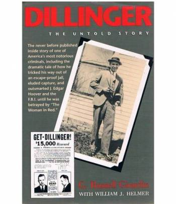 Dillinger the untold story