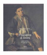 Pinacoteca di Brera. Scuole lombarda ligure e piemontese. 1535-1796.