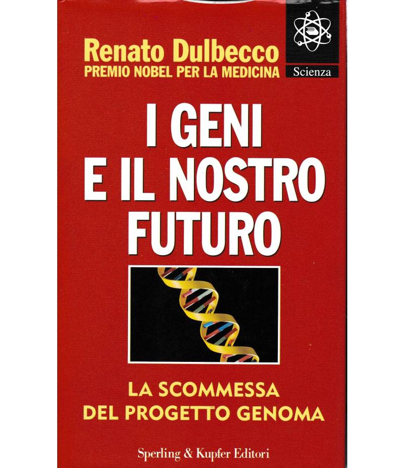 I geni e il nostro futuro