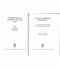 Canadian-American dependence. An interindustry analysis of production and prices