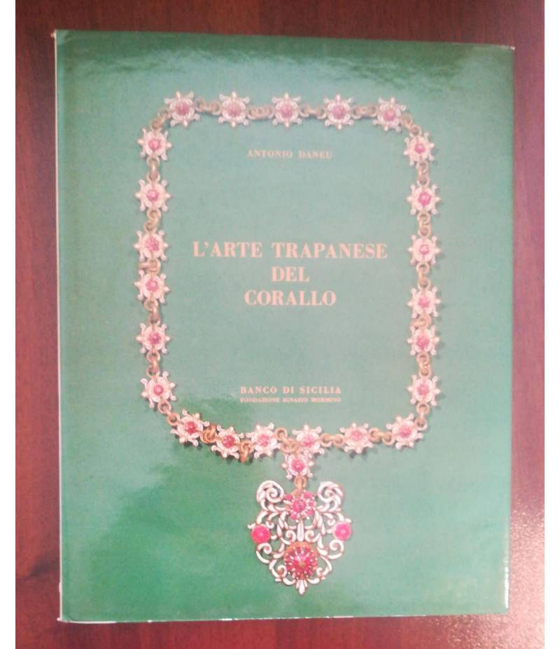 L'Arte Trapanese Del Corallo Copertina rigida