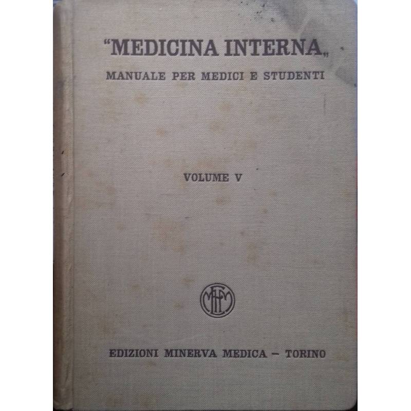 Medicina interna. Manuale per medici e studenti. Volume V
