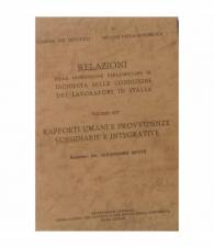 Relazioni della Commissione Parlamentare di inchiesta sulle consizioni dei lavoratori italiani. Vol. XIV