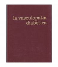 La vasculopatia diabetica. Atti delle Giornate di Diabetologia del Mediterraneo. Malta. 8-9 ottobre 1971.