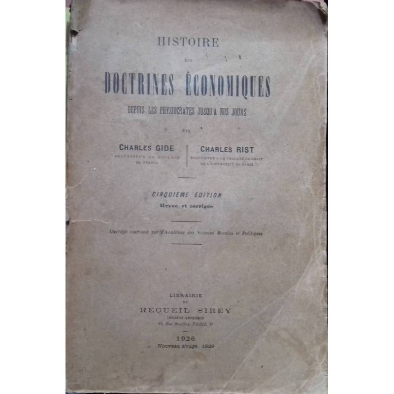 Histoire des doctrines économiques depuis les phisiocrates jusqu'à nos jours