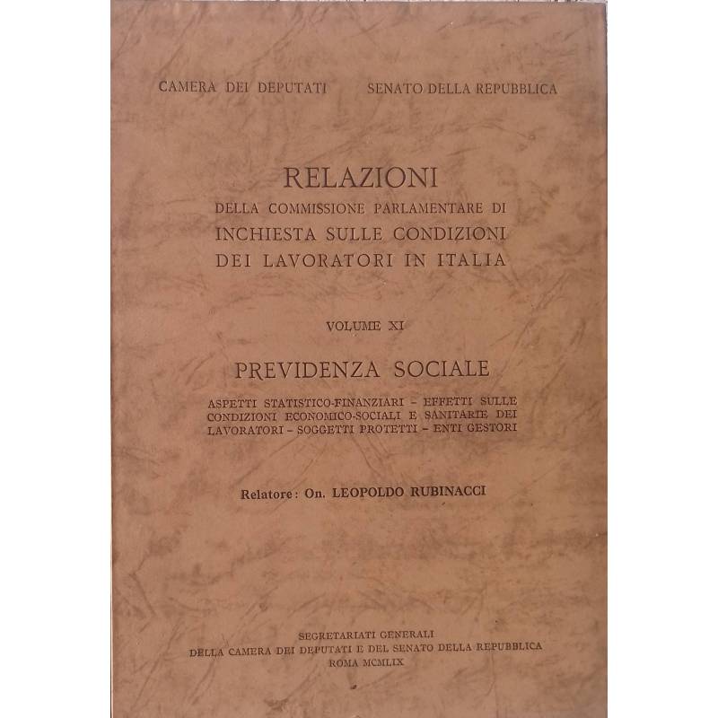 Relazioni della Commissione Parlamentare di inchiesta sulle codizioni dei lavoratori in Italia, vol. XI