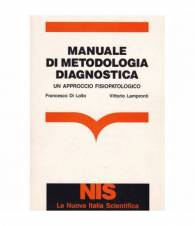 Manuale di metodologia diagnostica. Un approccio fisiopatologico.
