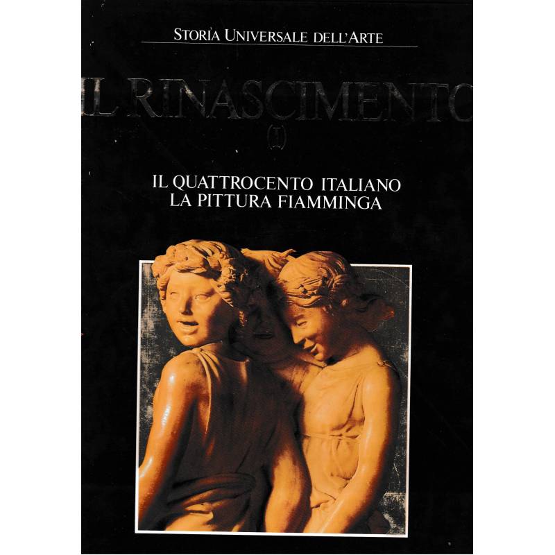 Il Rinascimento. Il quattrocento italiano - La pittura fiamminga  (1)