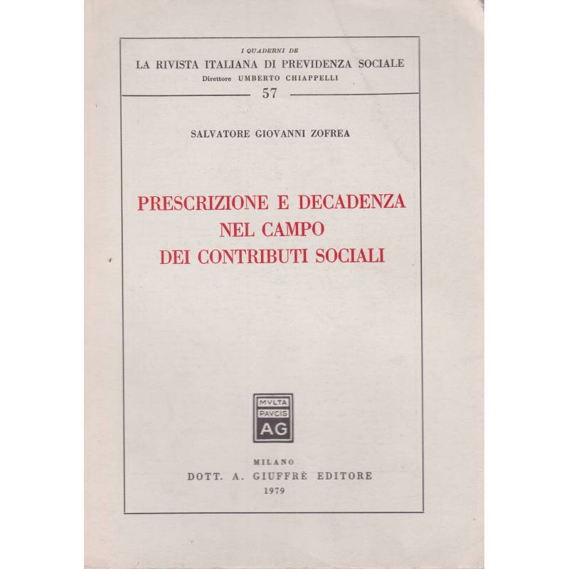 Prescrizione e decadenza nel campo dei contributi sociali