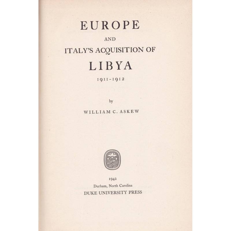 Europe and Italy's acquisition of Libya. 1911-1912.