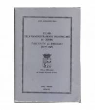 Storia dell'amministrazione provinciale di Cuneo dall'unità al fascismo (1859-1925)