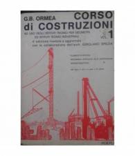 Corso di costruzioni ad uso degli istituti tecnici per geometri ed istituti tecnici industriali. Vol. 1