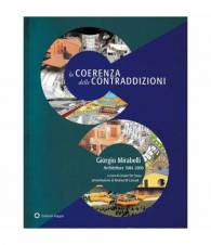 La coerenza delle contraddizioni. Architetture 1984-2009