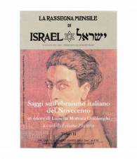 Saggi sull'ebraismo italiano del Novecento in onore di Luisella Ottolenghi. Tomo II.
