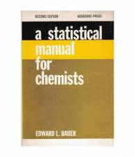 A statistical manual for chemists