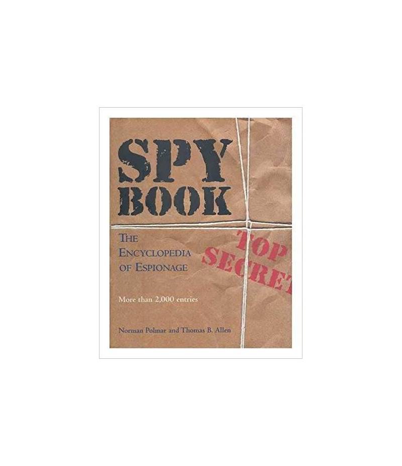 Spy book. The encyclopedia of espionage