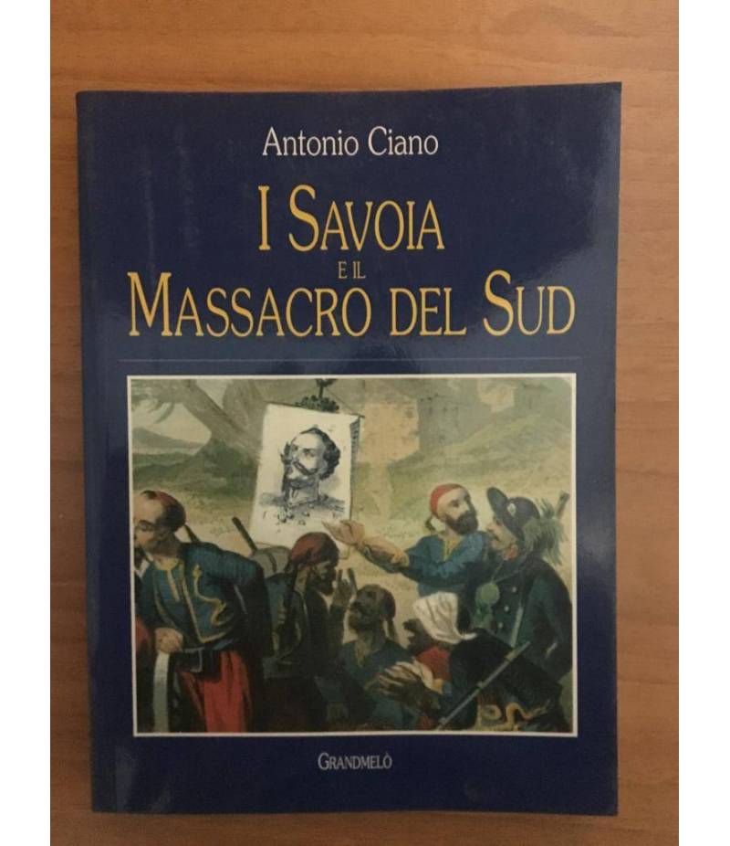 I Savoia e il massacro del Sud