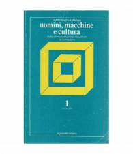 Uomini, macchine e cultura. Volume 1. Ottocento