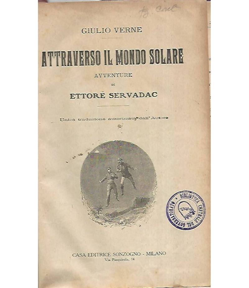 Attraverso il mondo solare. Avventure di Ettore Servado