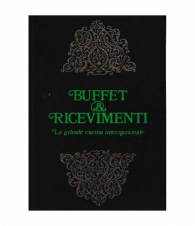 Kramer Buffet & Ricevimenti. La grande cucina internazionale