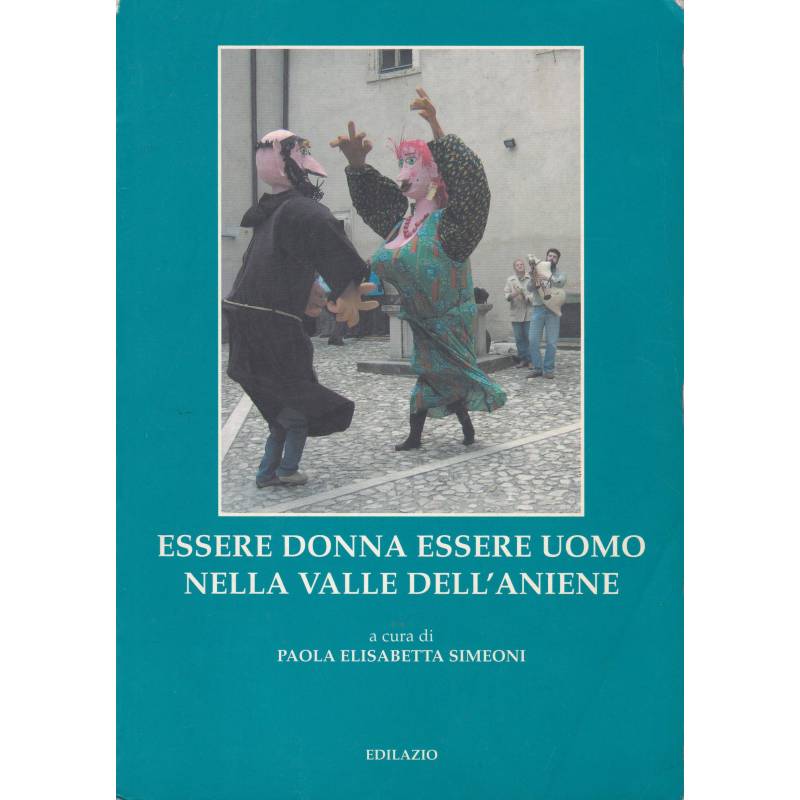 Essere donna essere uomo nella Valle dell'Aniene