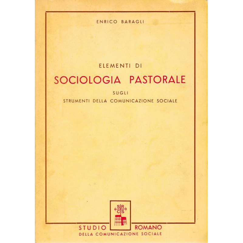 Elementi di sociologia pastorale sugli strumenti della comunicazione sociale