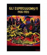 Gli espressionisti 1905 - 1920. Roma Complesso del Vittoriano 4 ottobre - 2 febbraio 2003