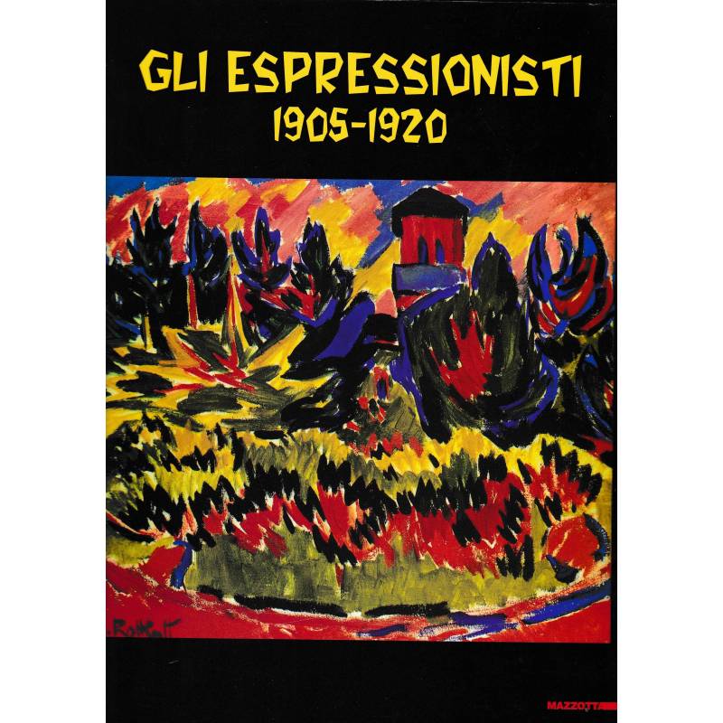 Gli espressionisti 1905 - 1920. Roma Complesso del Vittoriano 4 ottobre - 2 febbraio 2003