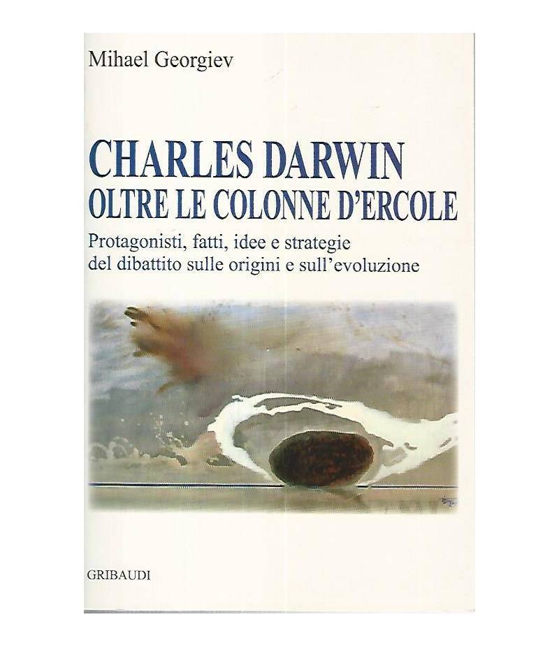 Charles Darwin oltre le colonne d'Ercole