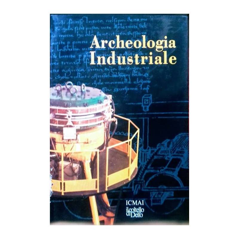 Archeologia Industriale